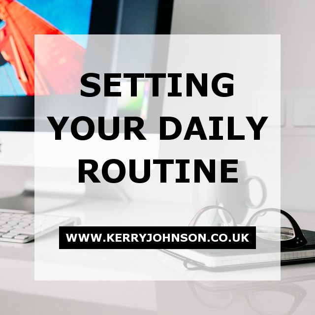 Setting Your Daily Routine