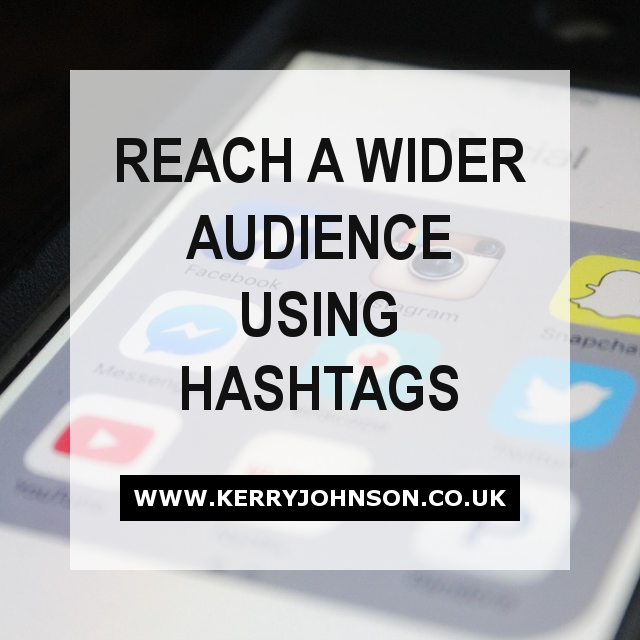Reach a Wider Audience Using Hashtags