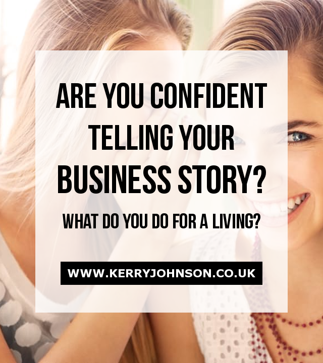 Are You Confident Telling Your 'Business Story'?