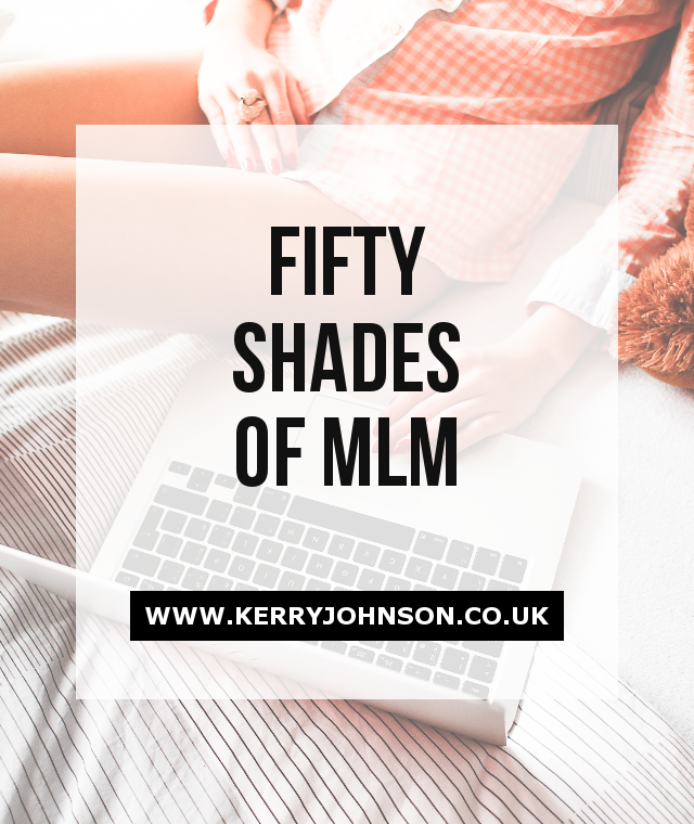 Fifty Shades of MLM
