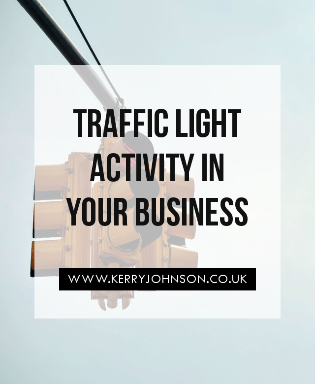Traffic Light Activity in Your Business